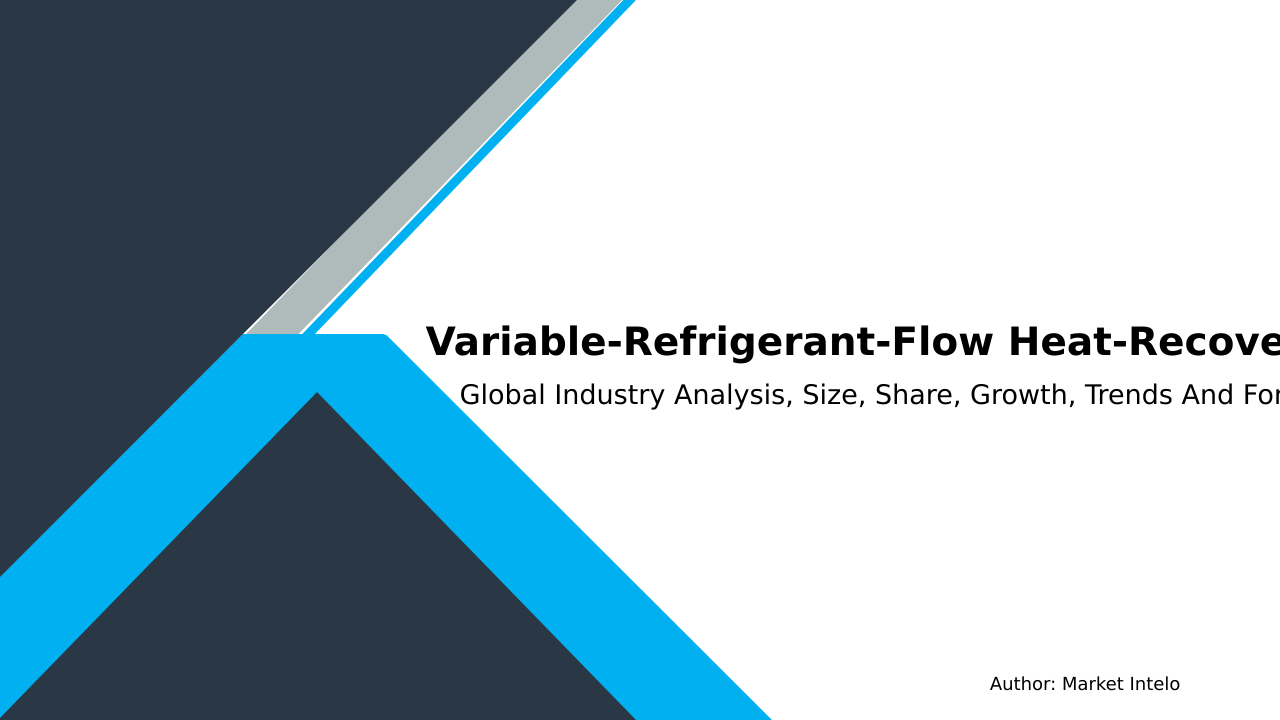Variable-Refrigerant-Flow Heat-Recovery Market Research Report 2033